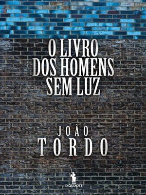 cover image of O Livro dos Homens sem Luz